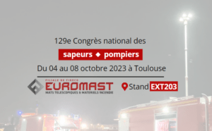 Euromast présent au congrès national des sapeurs-pompiers 2023 à Toulouse